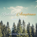 Radical Acceptance - sip and om