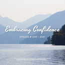Embracing Confidence - sip and om